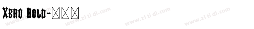 Xero Bold字体转换